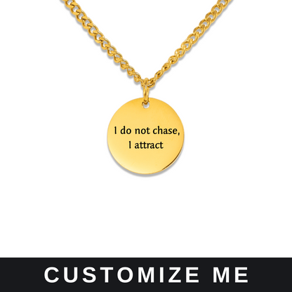 Your Affirmation on a Cuban Coin Necklace