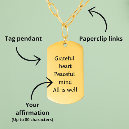 Your Affirmation on a Paperclip Tag Necklace